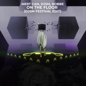 Mert Can的专辑On The Floor - DJSM Remix