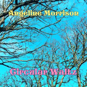 Circular Waltz dari Angeline Morrison