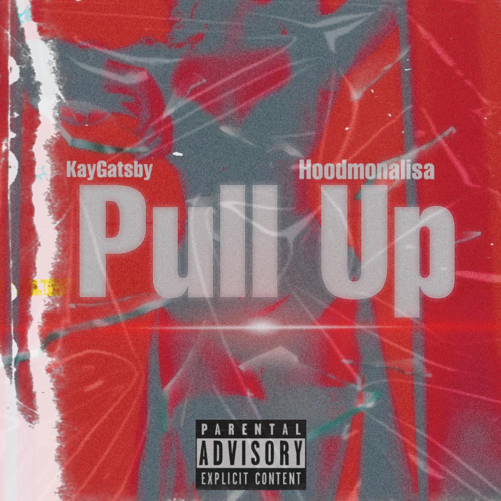 Pull Up (feat. HoodMonaLisa) (Explicit)