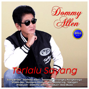 Dommy Allen的专辑Terlalu Sayang