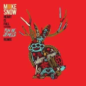 อัลบัม Heart Is Full (feat. Run The Jewels) [Remix] ศิลปิน Miike Snow