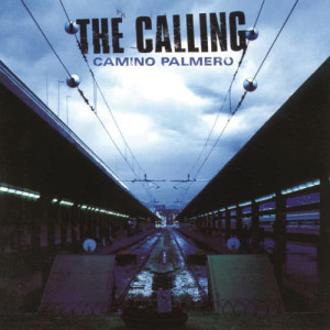 收聽The Calling的Wherever You Will Go (Acoustic)歌詞歌曲