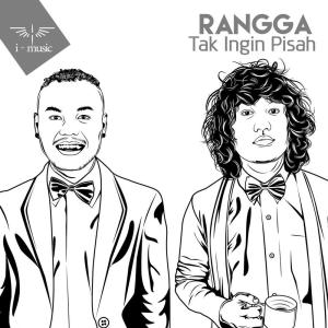 Dengarkan Tak Ingin Pisah lagu dari Rangga dengan lirik