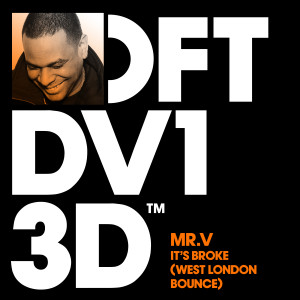 ดาวน์โหลดและฟังเพลง It's Broke (West London Bounce) (Album Mix) พร้อมเนื้อเพลงจาก MR V