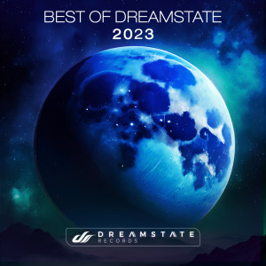 Album Best of Dreamstate: 2023 oleh Dreamstate