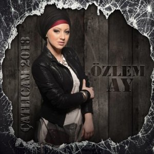 收聽Özlem Ay的Çatlıcam歌詞歌曲