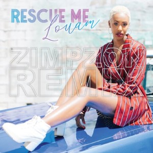 อัลบัม Rescue Me (Zimpzon Remix) ศิลปิน Louam