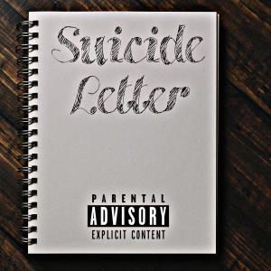 Suicide letter (Explicit)