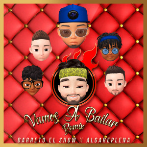 Album Vamos a Bailar (Remix) from Barreto El Show
