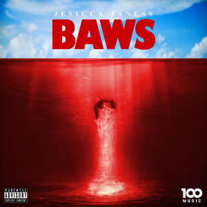 收听Jesicca Janess的Baws (Explicit)歌词歌曲