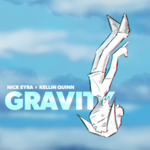 Gravity (Explicit) dari Kellin Quinn