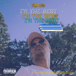 ดาวน์โหลดและฟังเพลง I'm the Best (Explicit) พร้อมเนื้อเพลงจาก Tumi Tladi