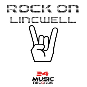 收聽Lincwell的Rock On歌詞歌曲