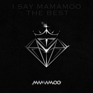 I SAY MAMAMOO : THE BEST