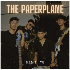 Album Gadis Itu from The Paperplane