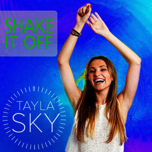 Tayla Sky的專輯Shake It Off