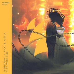 Dengarkan Play With Fire lagu dari Feenixpawl dengan lirik