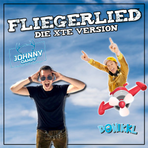 Johnny Dampf的專輯Fliegerlied - die xte Version