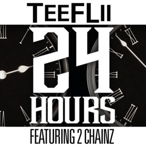 收聽TeeFlii的24 Hours (Explicit)歌詞歌曲
