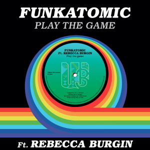 Funkatomic的專輯Play the Game (Funkatomic Mix)