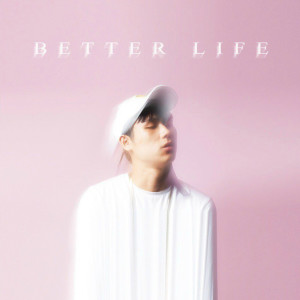 收聽Sik-K的Better Life歌詞歌曲