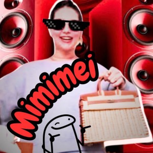 收聽Ondadosbailes的Mimimei歌詞歌曲