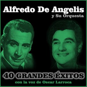 Oscar Larroca的專輯40 Grandes Éxitos