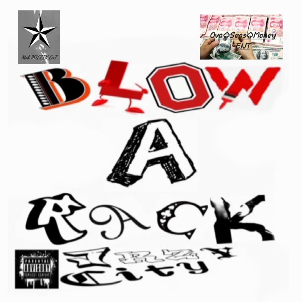 Blow a Rack (Explicit)