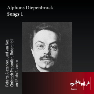 Christoph Prégardien的專輯Alphons Diepenbrock: Songs 1