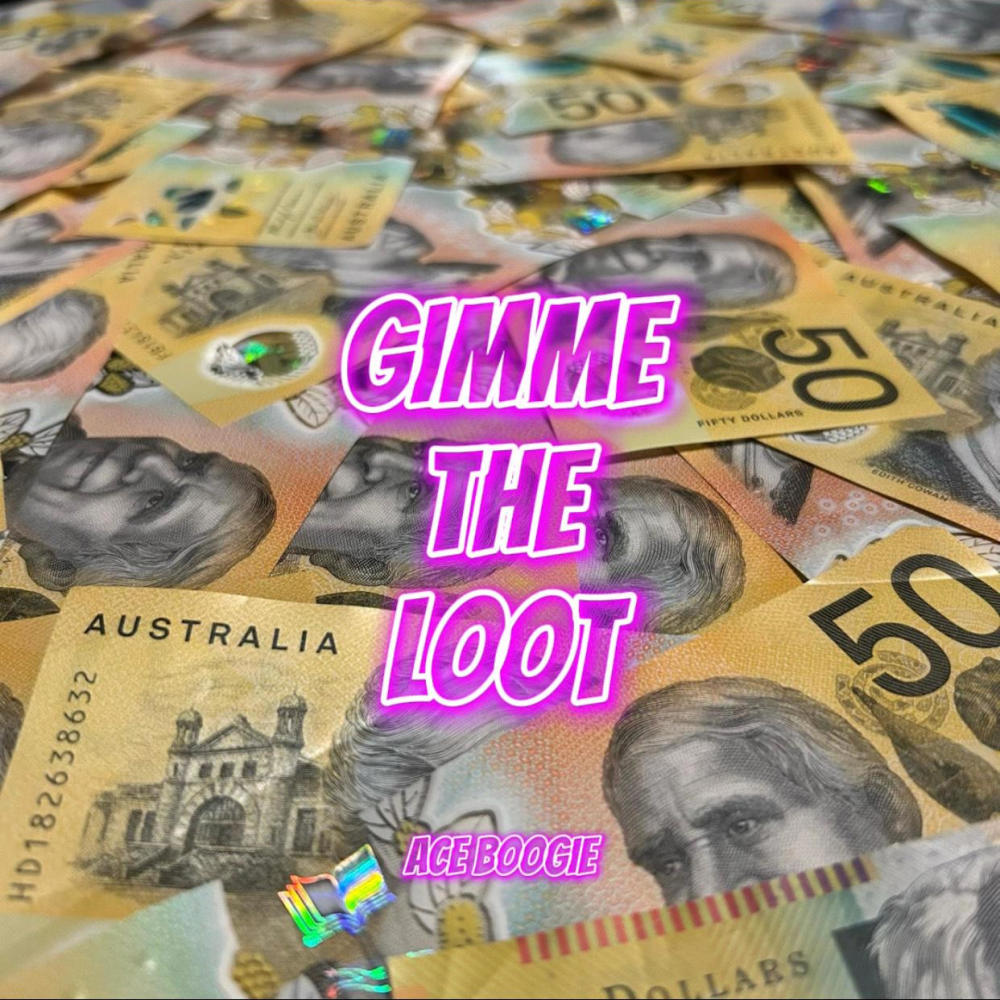 Gimme The Loot (Explicit)