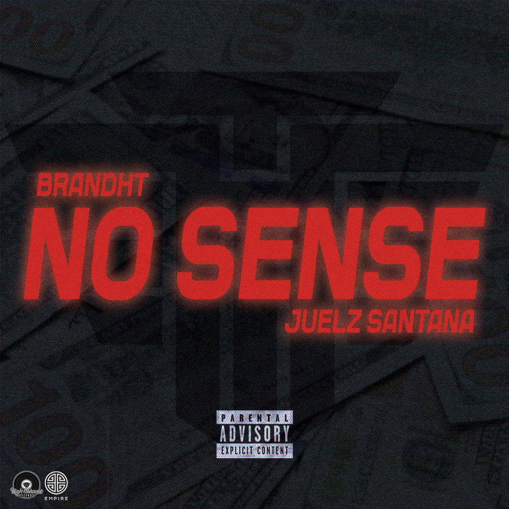 No Sense (Explicit)