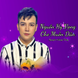 Listen to Nguồn Hy Vọng Cho Muôn Dân song with lyrics from Hoàng Đông