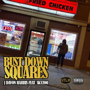 Bust Down Squares (feat. Skyzoo) (Explicit)