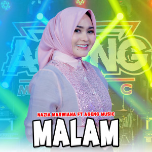 ดาวน์โหลดและฟังเพลง Malam พร้อมเนื้อเพลงจาก Nazia Marwiana