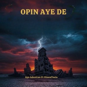 Opin Aye De dari Ayo Adeniran