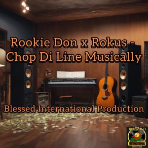 Album Chop Di Line Musically from Rookie Don