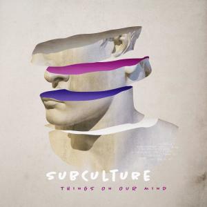 ดาวน์โหลดและฟังเพลง So Now You're Here พร้อมเนื้อเพลงจาก Subculture