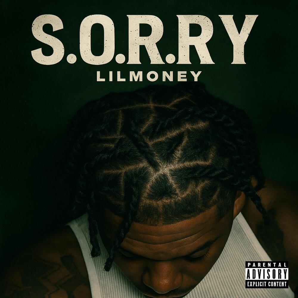 S.O.R.R.Y. (Explicit)