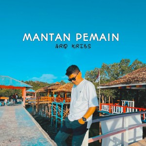 Album MANTAN PEMAIN oleh Arq Kribs