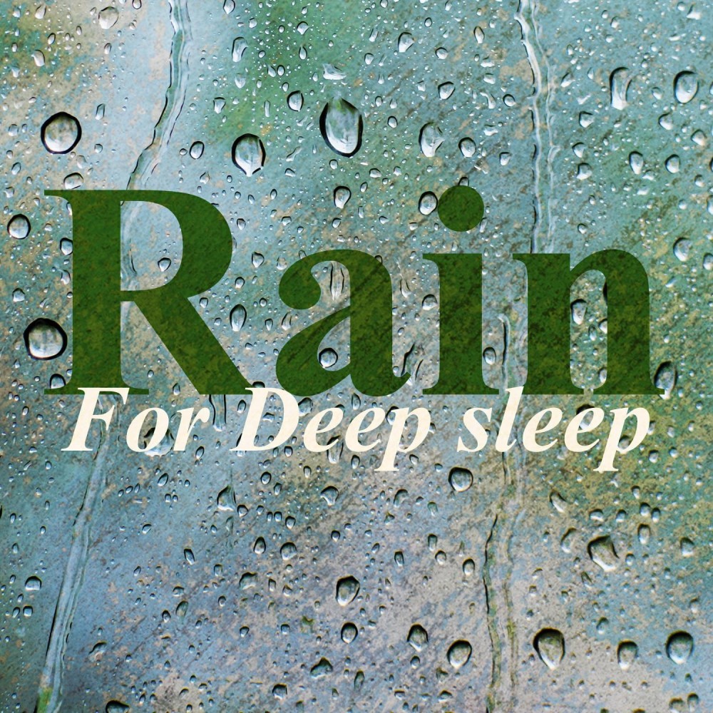 Rain for Deep Sleep Sequence 5 (其他)