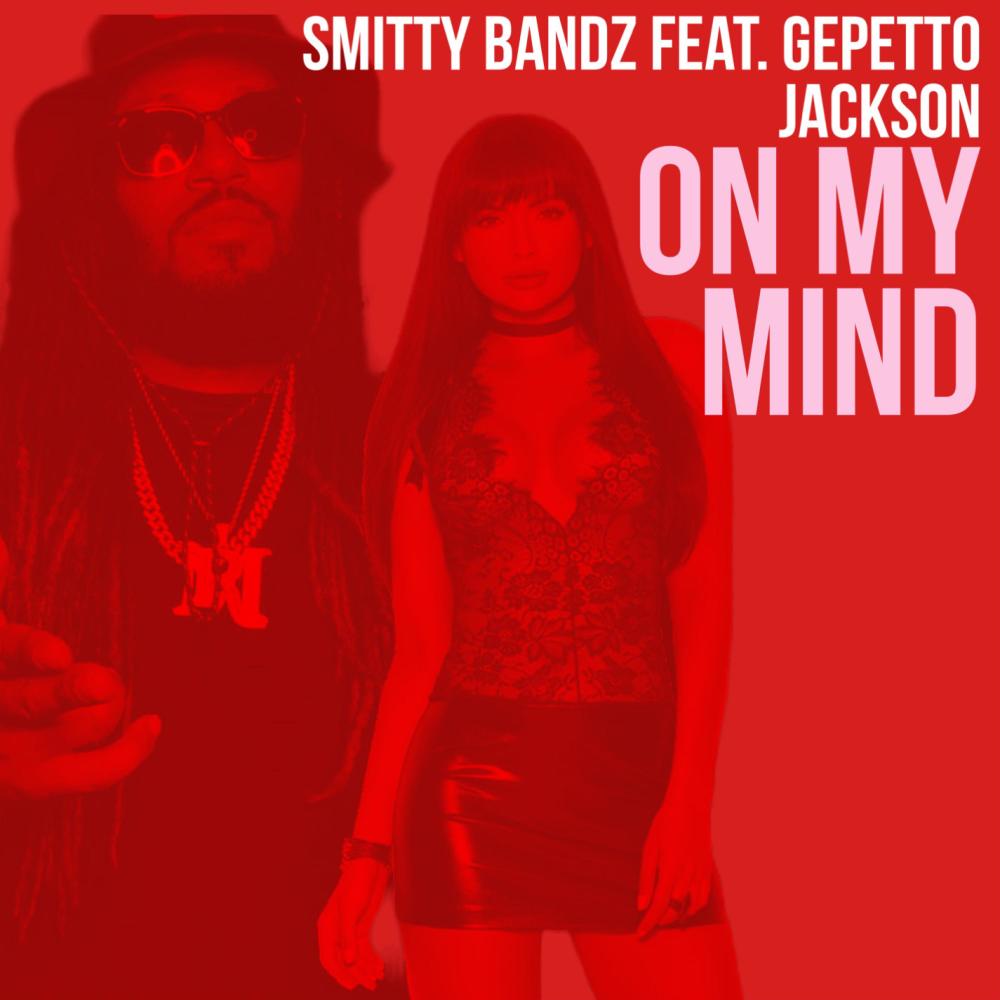 On My Mind (feat. Gepetto Jackson) (Explicit)