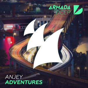 ดาวน์โหลดและฟังเพลง Adventures (Extended Mix) พร้อมเนื้อเพลงจาก Anjey