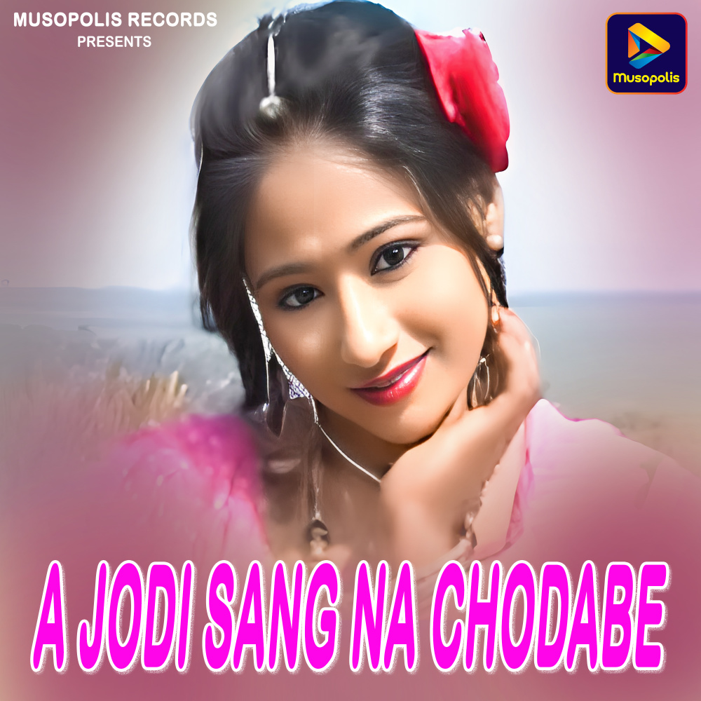 A Jodi Sang Na Chodabe