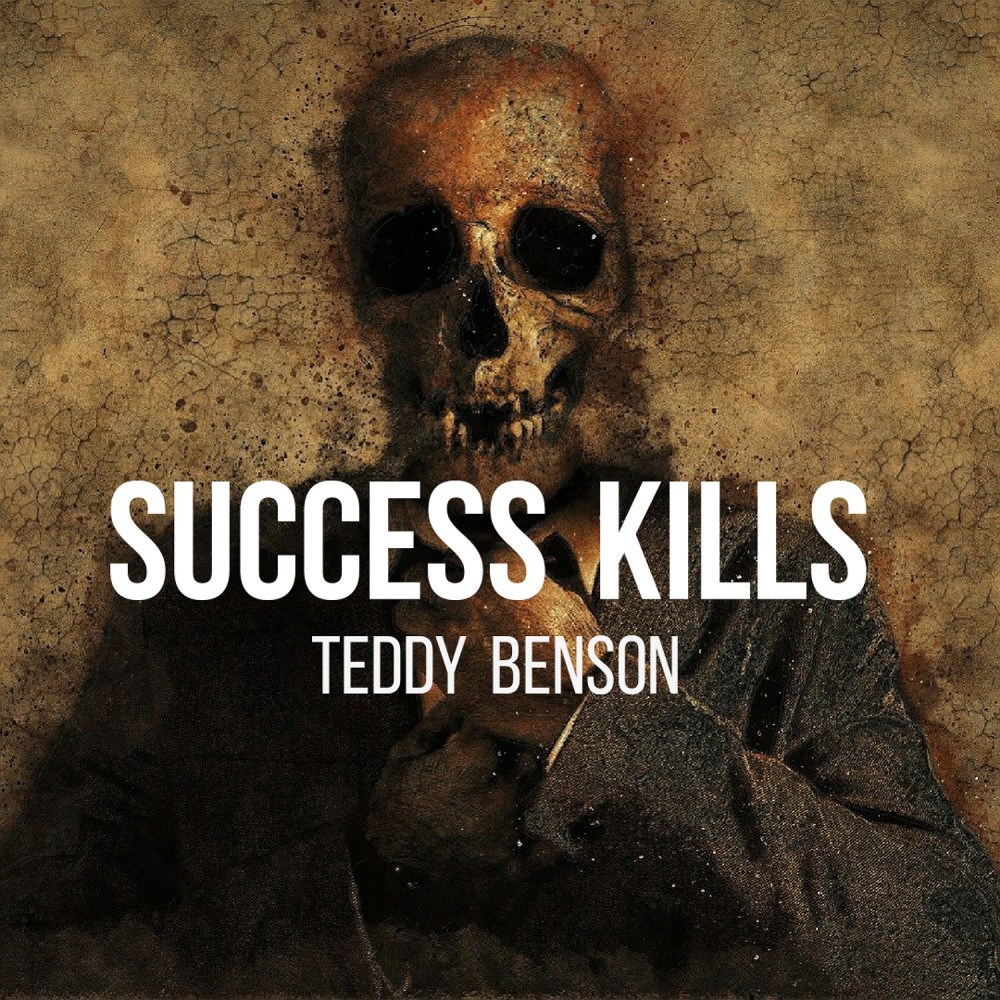 Success Kills (Explicit)
