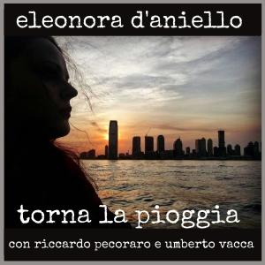 Eleonora D'Aniello的專輯TORNA LA PIOGGIA