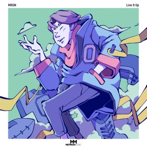 收聽MRGN的Live It Up歌詞歌曲