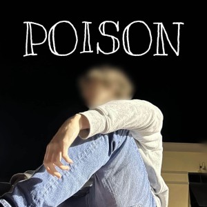 Alyn的專輯Poison (Explicit)