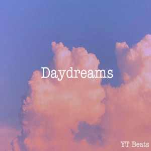 YT Beats的專輯Daydreams