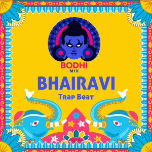 อัลบัม Bodhi Mix Bhairavi Trap Beat Violin ศิลปิน Bodhi