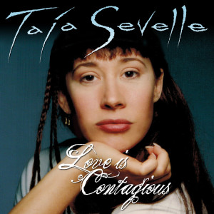 收聽Taja Sevelle的Love Is Contagious歌詞歌曲